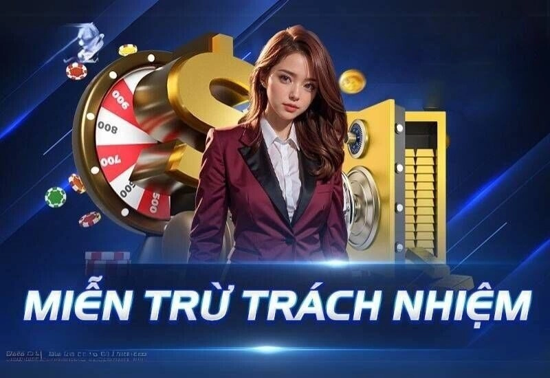 Miễn trừ trách nhiệm